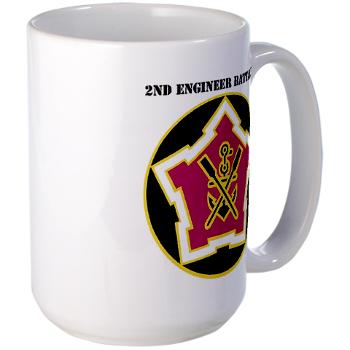 2EB - M01 - 03 - DUI - 2nd Engineer Battalion with Text Large Mug
