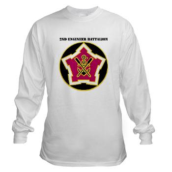 2EB - A01 - 03 - DUI - 2nd Engineer Battalion with Text Long Sleeve T-Shirt