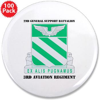 2GSB3AR - M01 - 01 - DUI - 2nd GS Battalion - 3rd Aviation Regt with Text - 3.5" Button (100 pack)