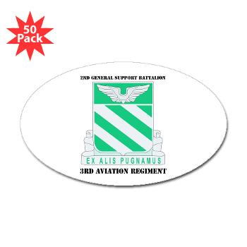 2GSB3AR - M01 - 01 - DUI - 2nd GS Battalion - 3rd Aviation Regt with Text - Sticker (Oval 50 pk)