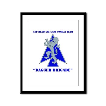 2HBCTDB - M01 - 02 - DUI - 2nd HBCT - Dagger Brigade with text Framed Panel Print - Click Image to Close
