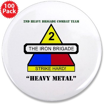 2BCTHM - M01 - 01 - DUI - 2nd BCT Heavy Metal with Text 3.5"\ Button (100 pack)