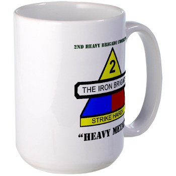 2BCTHM - M01 - 03 - DUI - 2nd BCT Heavy Metal with Text Large Mug - Click Image to Close