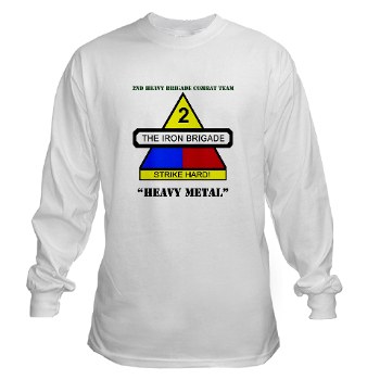 2BCTHM - A01 - 03 - DUI - 2nd BCT Heavy Metal with Text Long Sleeve T-Shirt