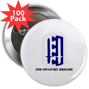 2IB - M01 - 01 - SSI - 2nd Infantry Brigade with Text - 2.25" Button (100 pack)