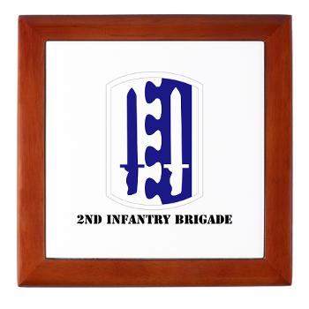 2IB - M01 - 03 - SSI - 2nd Infantry Brigade with Text - Keepsake Box