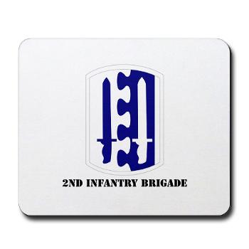 2IB - M01 - 03 - SSI - 2nd Infantry Brigade with Text - Mousepad