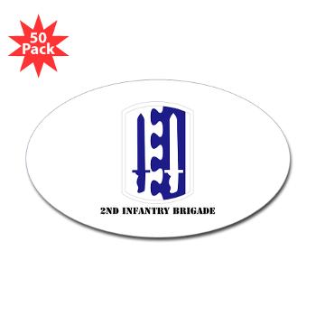 2IB - M01 - 01 - SSI - 2nd Infantry Brigade with Text - Sticker (Oval 50 pk)