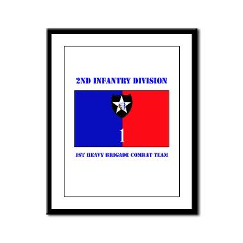 2ID1HBCT - M01 - 02 - DUI - 1st Heavy Brigade Combat Team with Text - Framed Panel Print - Click Image to Close
