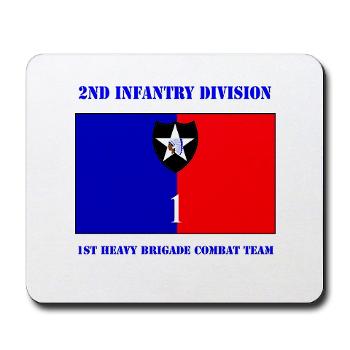 2ID1HBCT - M01 - 04 - DUI - 1st Heavy Brigade Combat Team with Text - Mousepad - Click Image to Close