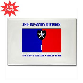 2ID1HBCT - M01 - 01 - DUI - 1st Heavy Brigade Combat Team with Text - Rectangle Magnet (100 pack)