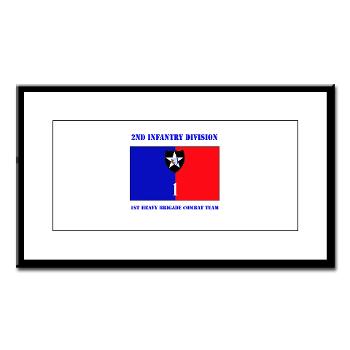2ID1HBCT - M01 - 02 - DUI - 1st Heavy Brigade Combat Team with Text - Small Framed Print