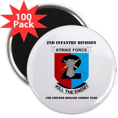 2ID2SBCT - M01 - 01 - DUI - 2nd Stryker Brigade Combat Team with Text 2.25" Magnet (100 pack) - Click Image to Close