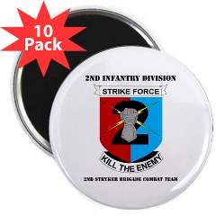 2ID2SBCT - M01 - 01 - DUI - 2nd Stryker Brigade Combat Team with Text 2.25" Magnet (10 pack)