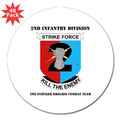 2ID2SBCT - M01 - 01 - DUI - 2nd Stryker Brigade Combat Team with Text 3" Lapel Sticker (48 pk) - Click Image to Close
