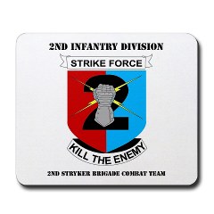 2ID2SBCT - M01 - 03 - DUI - 2nd Stryker Brigade Combat Team with Text Mousepad - Click Image to Close