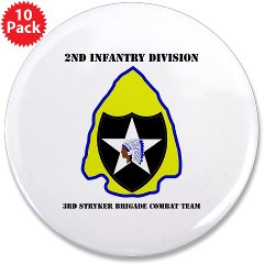 2ID3SBCT - M01 - 01 - DUI - 3rd Stryker Brigade Combat Team with Text 3.5" Button (10 pack)