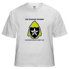 2ID4SBCT - A01 - 04 - DUI - 4th Stryker Brigade Combat Team with Text White T-Shirt