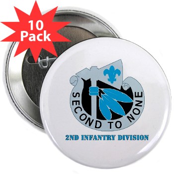 02ID - M01 - 01 - DUI - 2nd Infantry Division with text - 2.25" Button (10 pack) - Click Image to Close