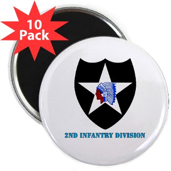 02ID - M01 - 01 - SSI - 2nd Infantry Division with text - 2.25" Magnet (10 pack)