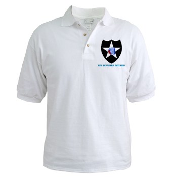 02ID - A01 - 04 - SSI - 2nd Infantry Division with text - Golf Shirt