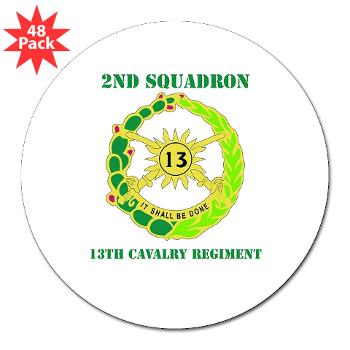 2S13CR - M01 - 01 - DUI - 2nd Squadron - 13th Cavalry Regiment with Text - 3" Lapel Sticker (48 pk)