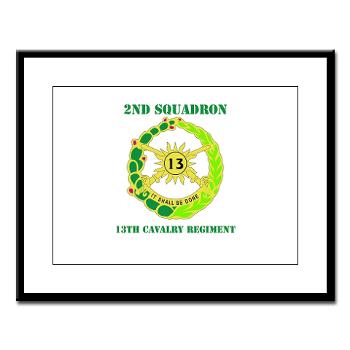 2S13CR - M01 - 02 - DUI - 2nd Squadron - 13th Cavalry Regiment with Text - Large Framed Print - Click Image to Close