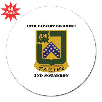 2S16CR - M01 - 01 - DUI - 2rd Squadron - 16th Cavalry Regiment with Text - 3" Lapel Sticker (48 pk)