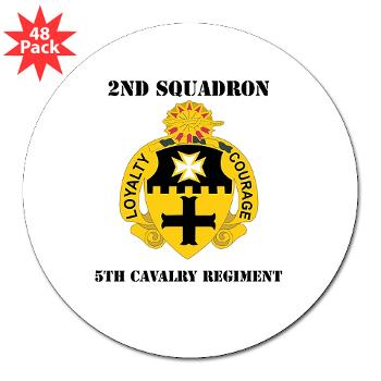 2S5CR - M01 - 01 - DUI - 2nd Squadron - 5th Cavalry Regiment with Text - 3" Lapel Sticker (48 pk) - Click Image to Close