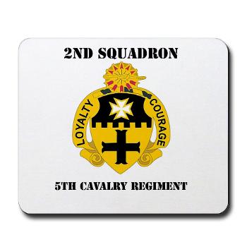 2S5CR - M01 - 03 - DUI - 2nd Squadron - 5th Cavalry Regiment with Text - Mousepad - Click Image to Close