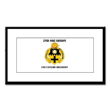 2S5CR - M01 - 02 - DUI - 2nd Squadron - 5th Cavalry Regiment with Text - Small Framed Print