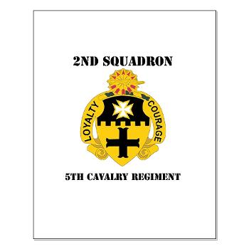 2S5CR - M01 - 02 - DUI - 2nd Squadron - 5th Cavalry Regiment with Text - Small Poster