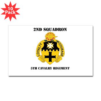 2S5CR - M01 - 01 - DUI - 2nd Squadron - 5th Cavalry Regiment with Text - Sticker (Rectangle 10 pk) - Click Image to Close