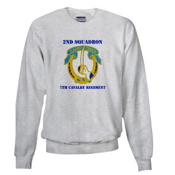 2S7CR - A01 - 03 - DUI - 2nd Sqdrn - 7th Cavalry Regt with Text - Sweatshirt - Click Image to Close