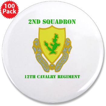 2S7CR - M01 - 01 - DUI - 2nd Sqdrn - 7th Cavalry Regt with Text - 3.5" Button (100 pack)