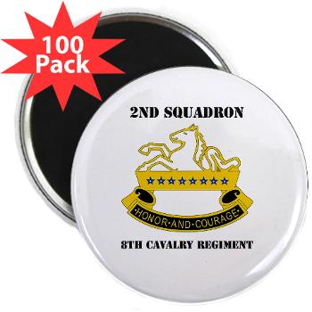 2S8CR - M01 - 01 - DUI - 2nd Squadron - 8th Cavalry Regiment with Text - 2.25" Magnet (100 pack)