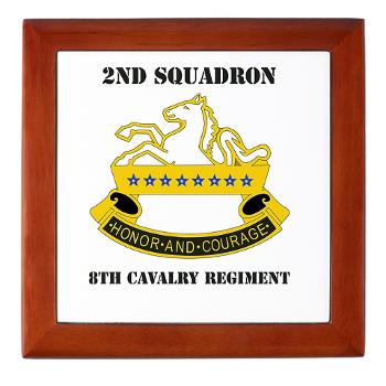 2S8CR - M01 - 03 - DUI - 2nd Squadron - 8th Cavalry Regiment with Text - Keepsake Box