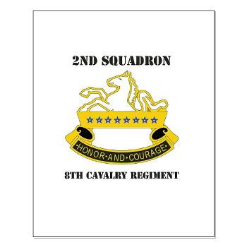 2S8CR - M01 - 02 - DUI - 2nd Squadron - 8th Cavalry Regiment with Text - Small Poster - Click Image to Close
