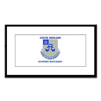 308BSB- M01 - 02 - DUI - 308th Bde - Support Bn - with Text - Small Framed Print