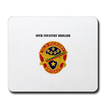 30IB - M01 - 03 - DUI - 30th Infantry Brigade with Text - Mousepad