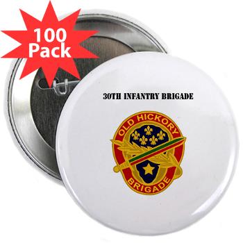 30IB - M01 - 01 - DUI - 30th Infantry Brigade with Text - 2.25" Button (100 pack)