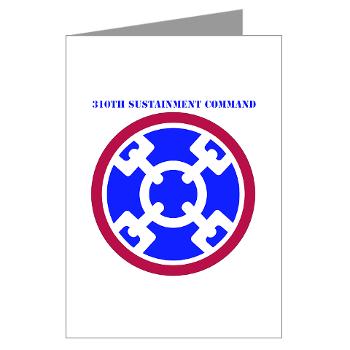 310SC - M01 - 02 - SSI - 310th Sustainment Command with text Greeting Cards (Pk of 10)