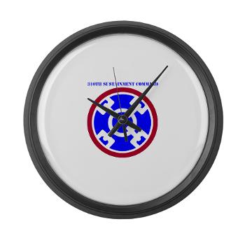 310SC - M01 - 03 - SSI - 310th Sustainment Command with text Large Wall Clock - Click Image to Close