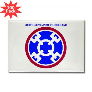 310SC - M01 - 01 - SSI - 310th Sustainment Command with text Rectangle Magnet (100 pack) - Click Image to Close