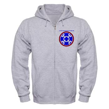 310SC - A01 - 03 - SSI - 310th Sustainment Command with text Zip Hoodie - Click Image to Close