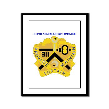 311SC - A01 - 01 - DUI - 311th Sustainment Command with Text - Framed Panel Print - Click Image to Close