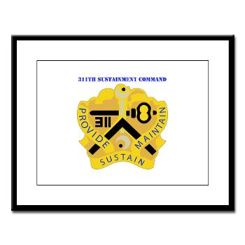 311SC - A01 - 01 - DUI - 311th Sustainment Command with Text - Large Framed Print