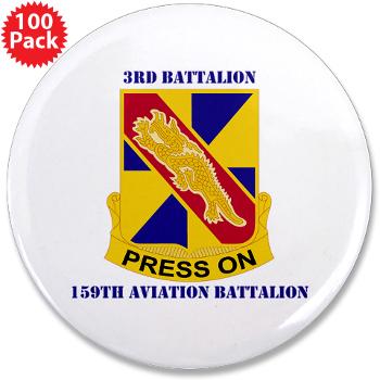 3159AB - M01 - 01 - DUI - 3 - 159 Aviation Battalion with Text - 3.5" Button (100 pack)