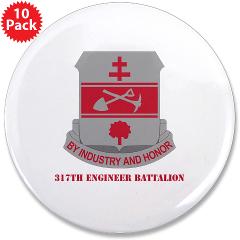 317EB - M01 - 01 - DUI - 317th Engineer Battalion with Text - 3.5" Button (10 pack)