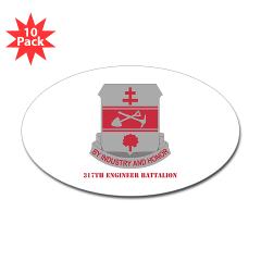 317EB - M01 - 01 - DUI - 317th Engineer Battalion with Text - Sticker (Oval 10 pk)